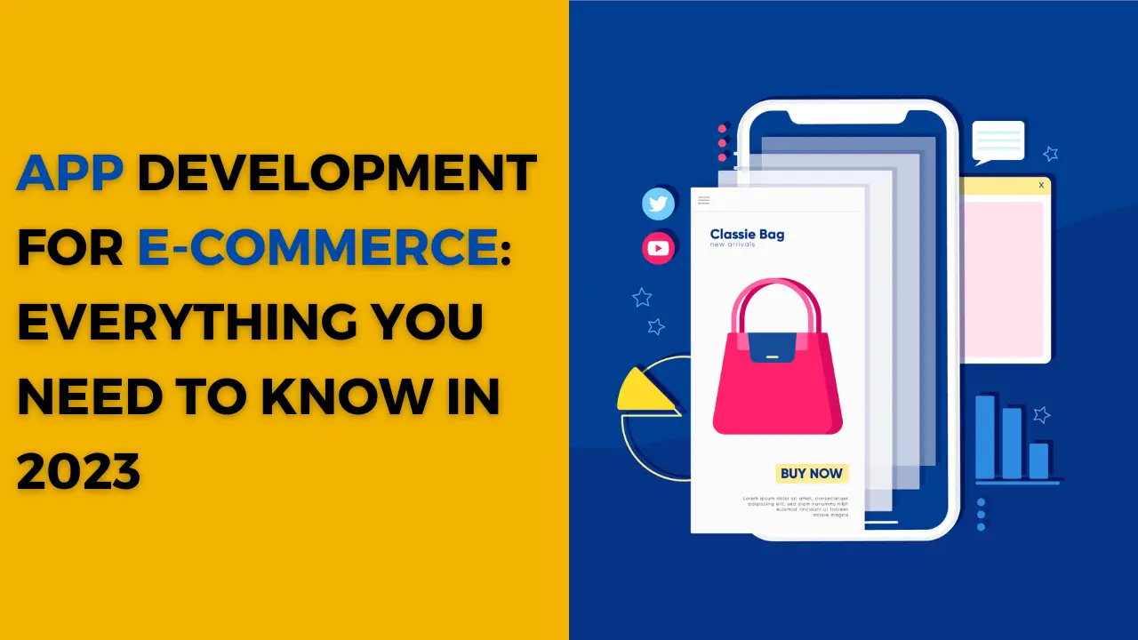 App Development for eCommerce: All That You Need to Know