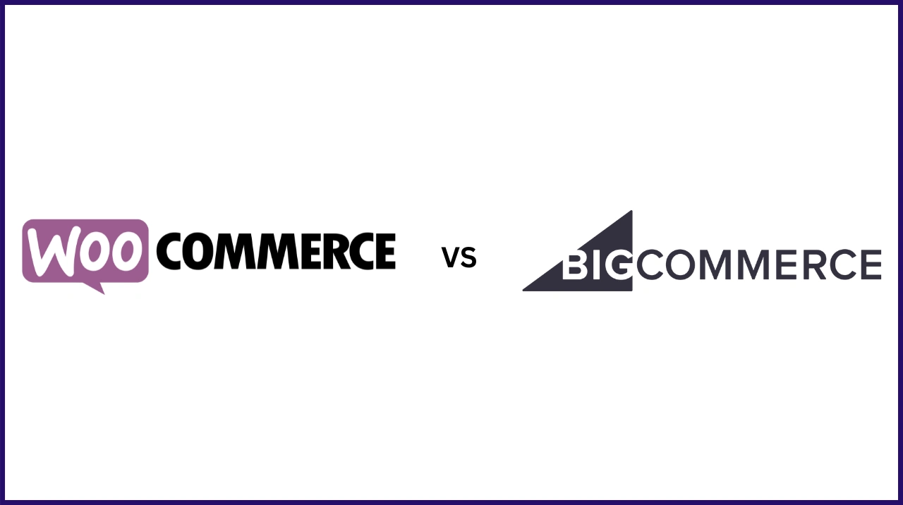 WooCommerce VS BigCommerce
